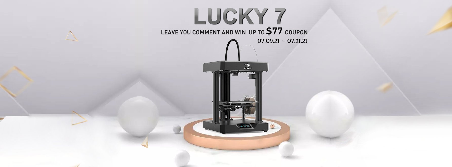 Creality3d official LUCKY 7 event